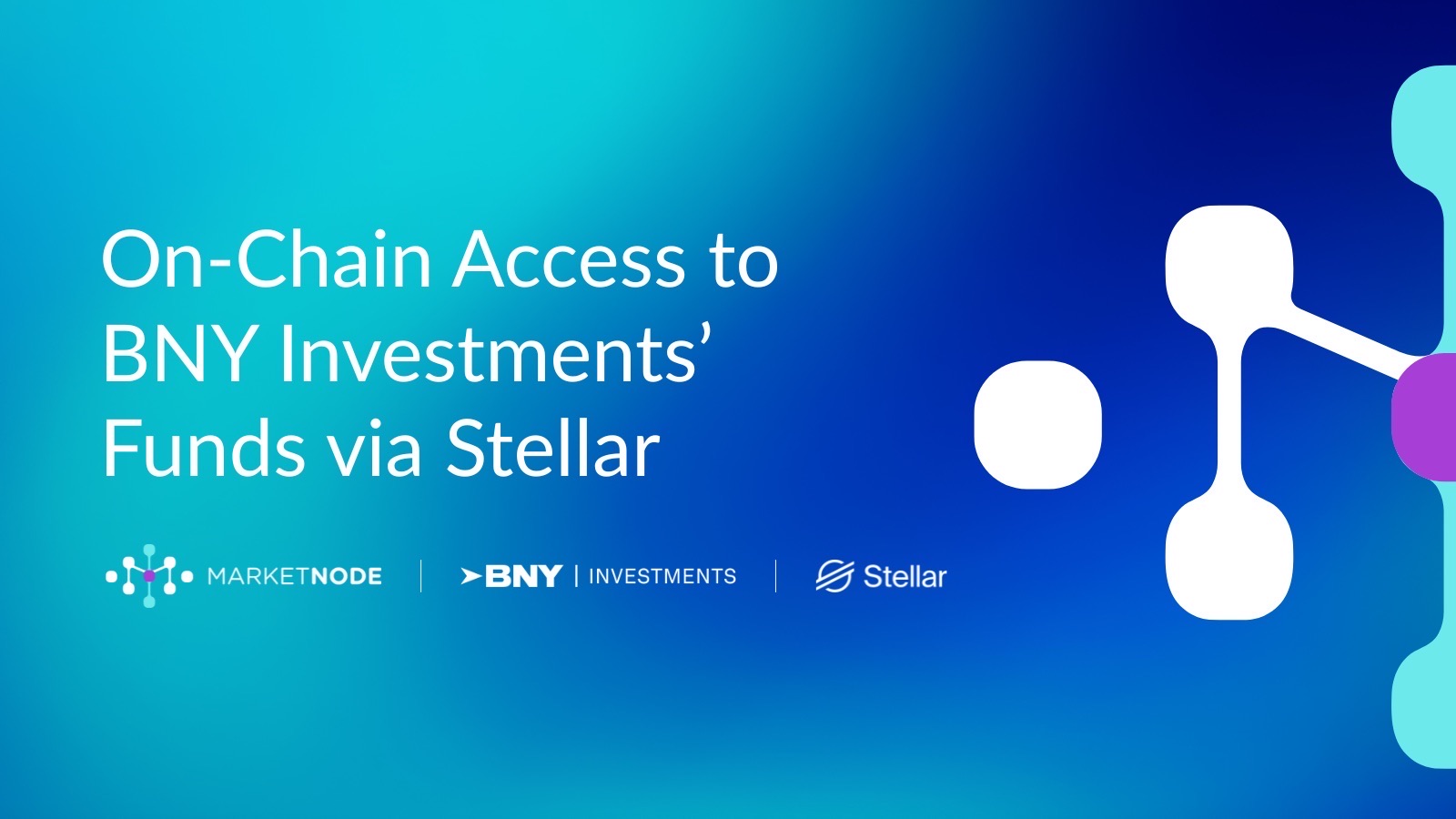 Marketnode to Offer BNY Investments Funds on Stellar Network